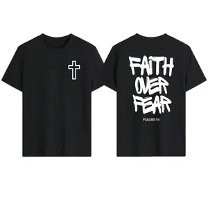 Faith Over Fear T-Shirt - Bold Handwritten Quote With Psalms 118 On Back, Simple Cross Print On Front, Spiritual Message, Unisex Daily Wear, Christian Tee, Religious Streetwear, Gift For Believers, Apparel Made In The USA