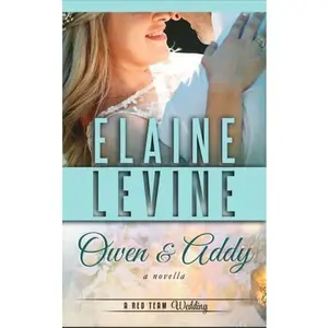 USED-Owen and Addy: A Red Team Wedding Novella (Volume 14) by Elaine Levine (Paperback)