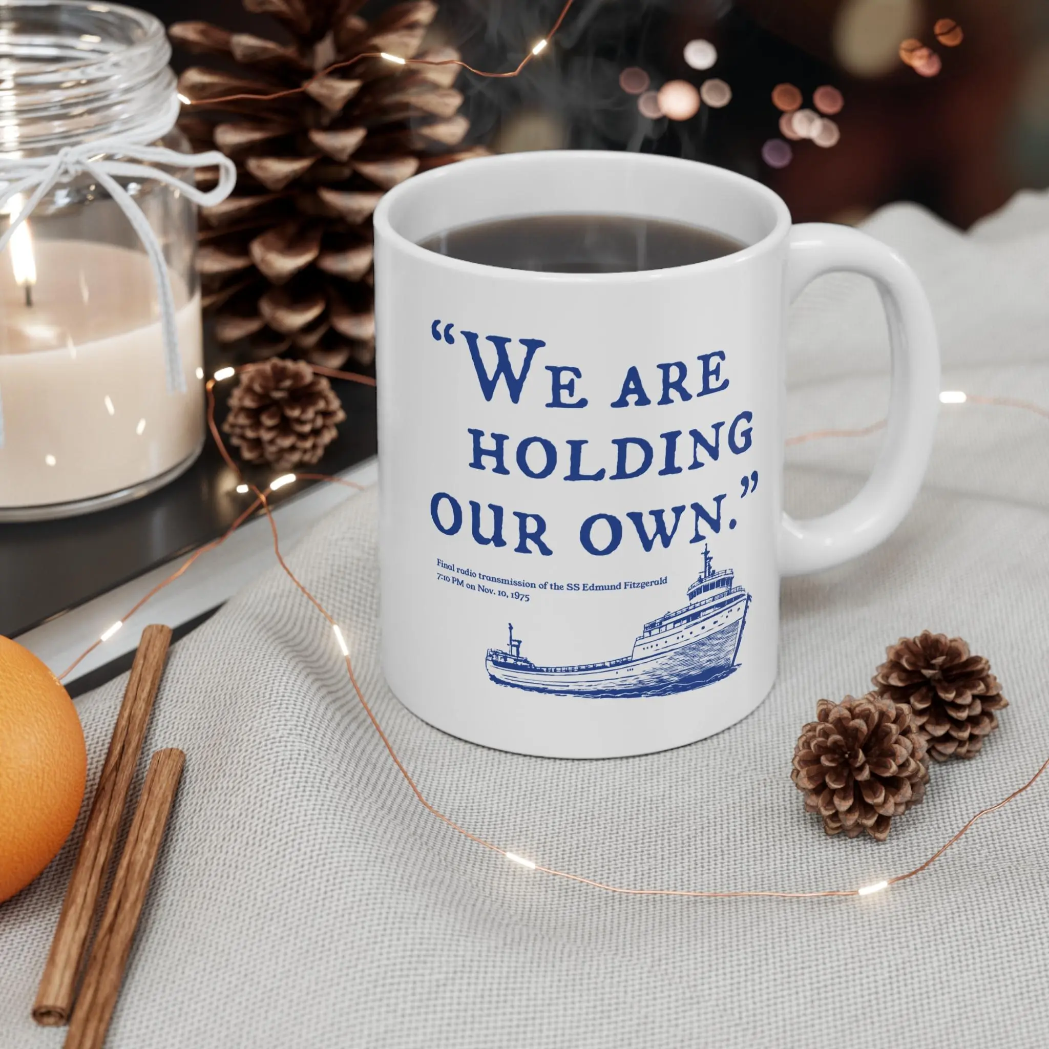 Never Forgot The SS Edmund Fitzgerald Mugs, The SS Edmund Fitzgerald Coffee Cup