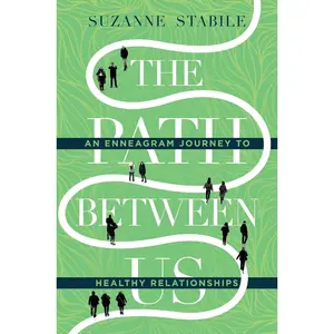 The Path Between Us: An Enneagram Journey to Healthy Relationships Hardcover – April 10, 2018