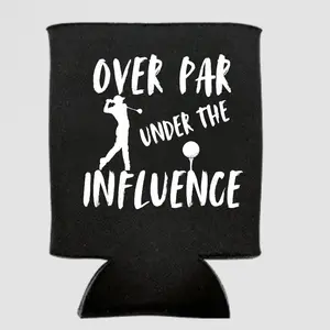 Over par under the influence golf black Custom Neoprene Koozies Can Coolers for 12oz 16oz 20oz 24oz and More Premium DTF Print Heat Pressed One Sided Funny Unhinged Designs Great for Men Women Gift fore par master titleist