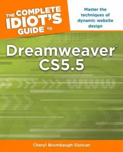 USED-The Complete Idiot's Guide to Dreamweaver CS5.5 by Cheryl Brumbaugh-Duncan (Paperback)