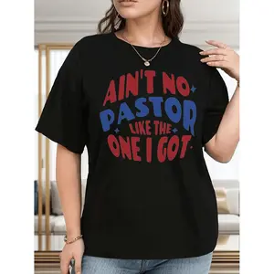 Exclusive Pastor Style PlusSize Casual ShortSleeves for Ladies with Ain T Pastor Like The One I Got Trendy and Fun Design