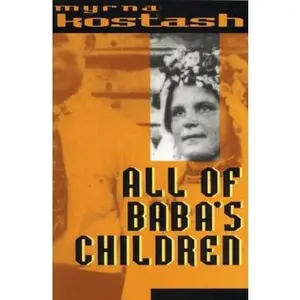 USED-All of Baba's Children by Kostash, Myrna (Paperback)