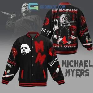 Michael Myers Nightmare Isn't Over Graphic Varsity Jacket Black Friday Deal Horror Movie Slasher Baseball Jacket Loose Fit Casual Streetwear For Men Women Fall Winter Spring