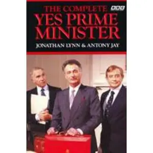 USED-The Complete Yes Prime Minister: The Diaries of the Right Hon. James Hacker by Jonathan Lynn (Paperback)