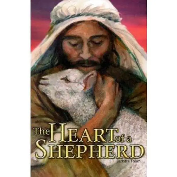USED-The Heart of a Shephard by Barbara Thom (Paperback)