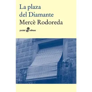 USED-La plaza del diamante (gl) (bolsillo) (Spanish Edition) by Mercè Rodoreda (Unknown)
