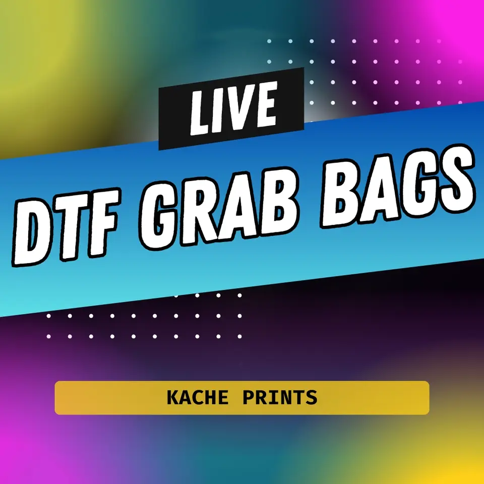 LIVE DTF GRAB BAGS