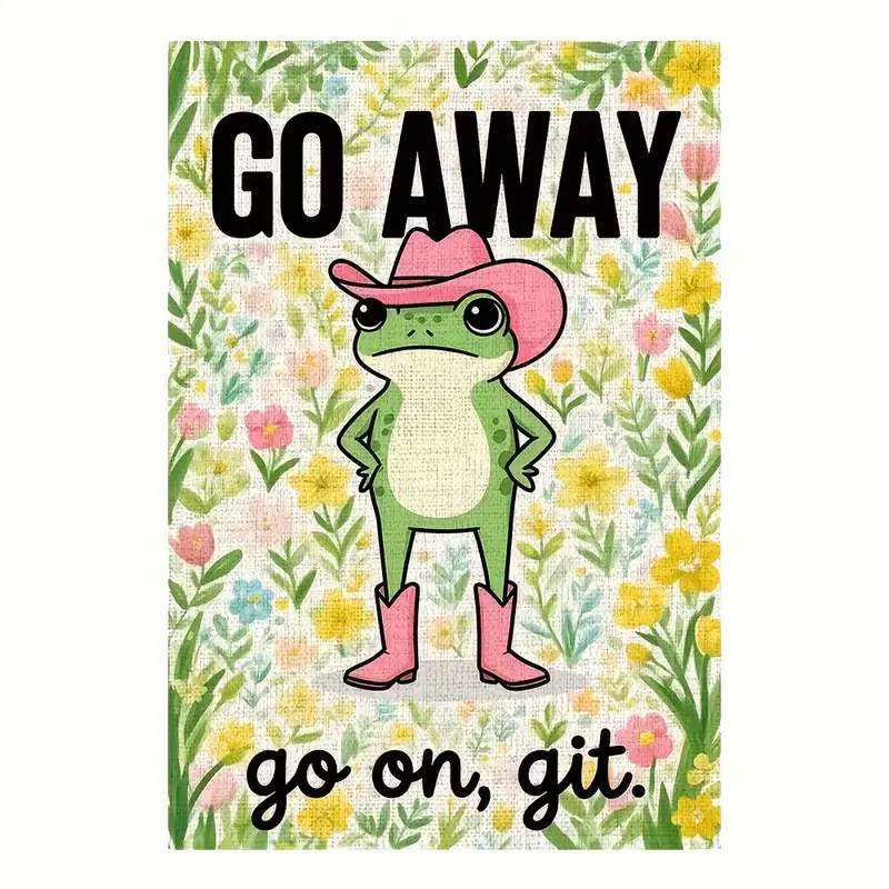 Go Away Go On Git Cowboy Frog Garden Flag Pink Hat Boots Wildflower Funny Farm Yard Decor Country Funny Yard Flag Cowboy Frog Pink Western Hat Boots Floral Border Rude Welcome Outdoor Lawn Decoration