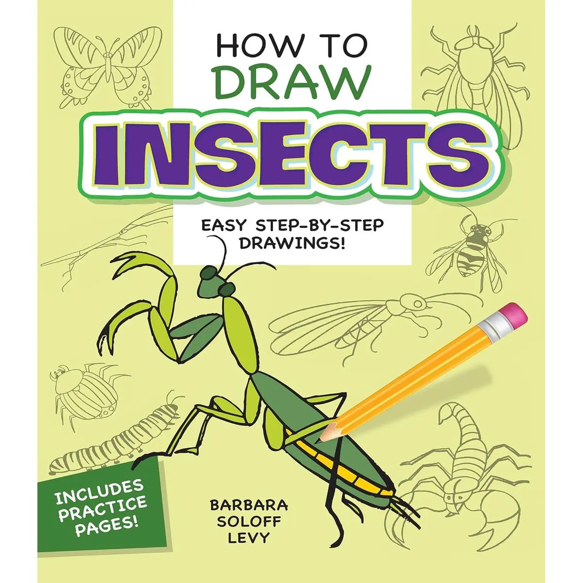 How to Draw Insects: Step-by-Step Drawings! (Dover How to Draw ...