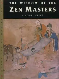 USED-Wisdom of Zen Masters by Timothy Freke (Hardcover)