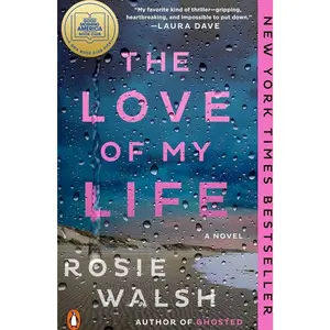 The Love of My Life: A GMA Book Club Pick: A Novel   Paperback – January 17, 2023