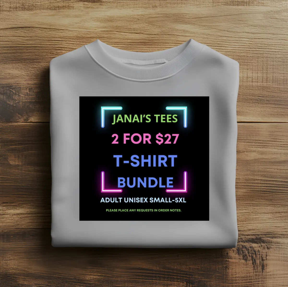 2 for $27 you choose  T-shirt Adult Shirt bundle, you choose category