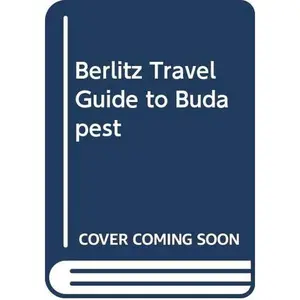USED-Berlitz Travel Guide to Budapest by unknown author (Paperback)