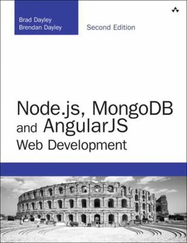 Used MEAN Stack Web Development Tutorial Book: Node.js, MongoDB and Angular Guide to Building Web Applications by Brad Dayley (Paperback)
