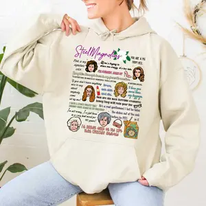 Magnolias Funny Quotes Shirt, Sweatshirt, Hoodie, Mother's Day Merch, Birthday Gift