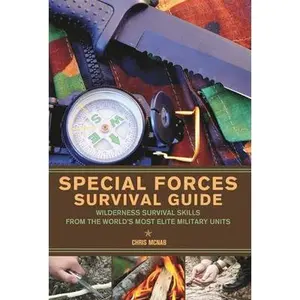 USED Book - Special Forces Survival Guide: Wilderness Survival Skills from the World's Most Elite Military Units by McNab, Chris (Paperback) - english