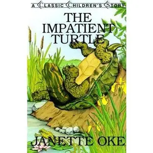 USED-The Impatient Turtle by Janette Oke (Paperback)