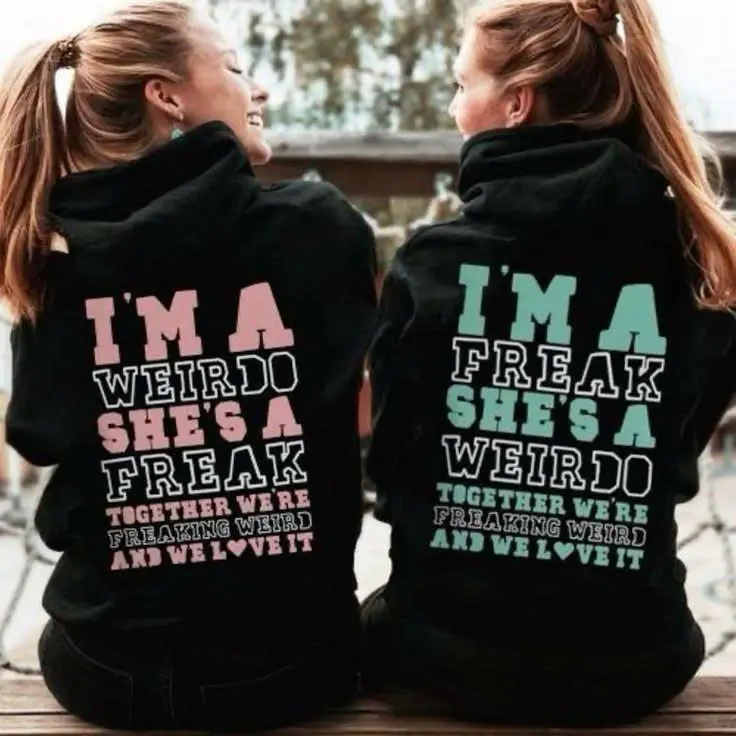 I'm A Weirdo She's A Freak Matching Bestie Hoodies, Funny Best Friends Sweatshirt Set, Cute BFF Birthday Gift