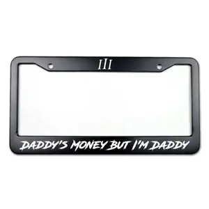 Funny "Daddy's Money" Aluminum License Plate Frame: Viral Car Accessory.