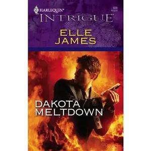 USED-Dakota Meltdown by James, Elle (Mass Market Paperback)
