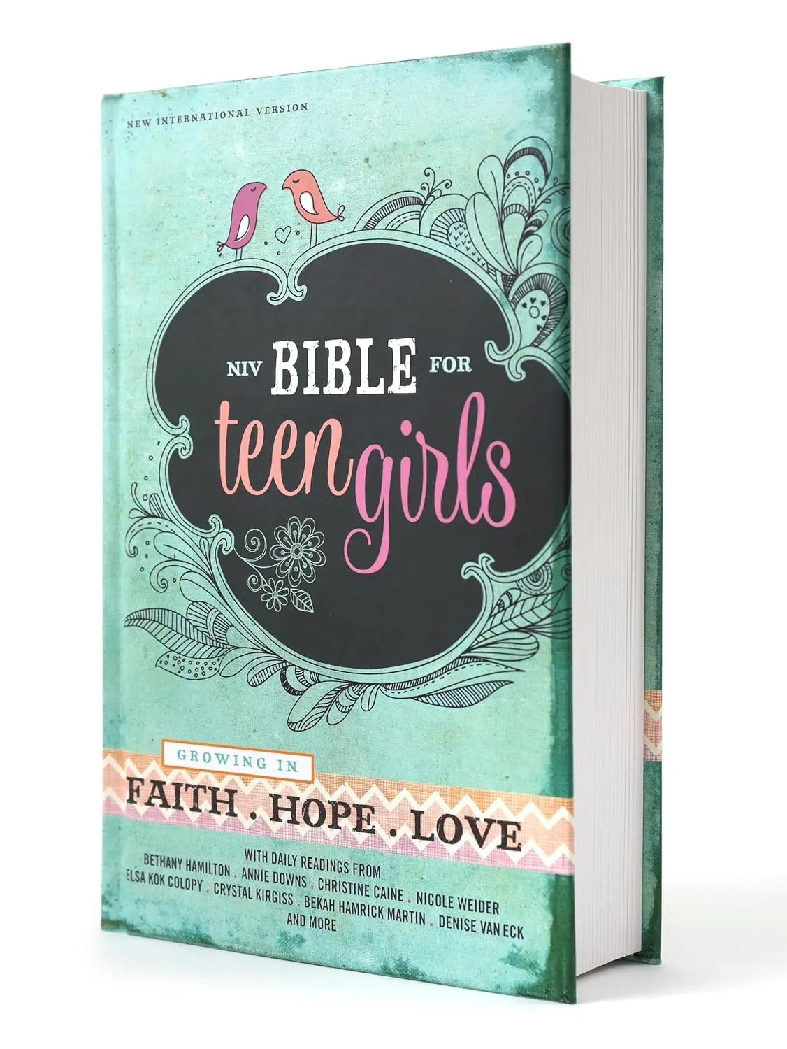 NIV, Bible for Teen Girls, Hardcover: Growing in Faith, Hope, and Love – The Perfect Christian Faith Gift for Your Teenage Girl, Age 13-18