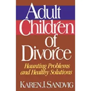 USED-The Adult Children of Divorce by Sandvig, Karen J. (Paperback)