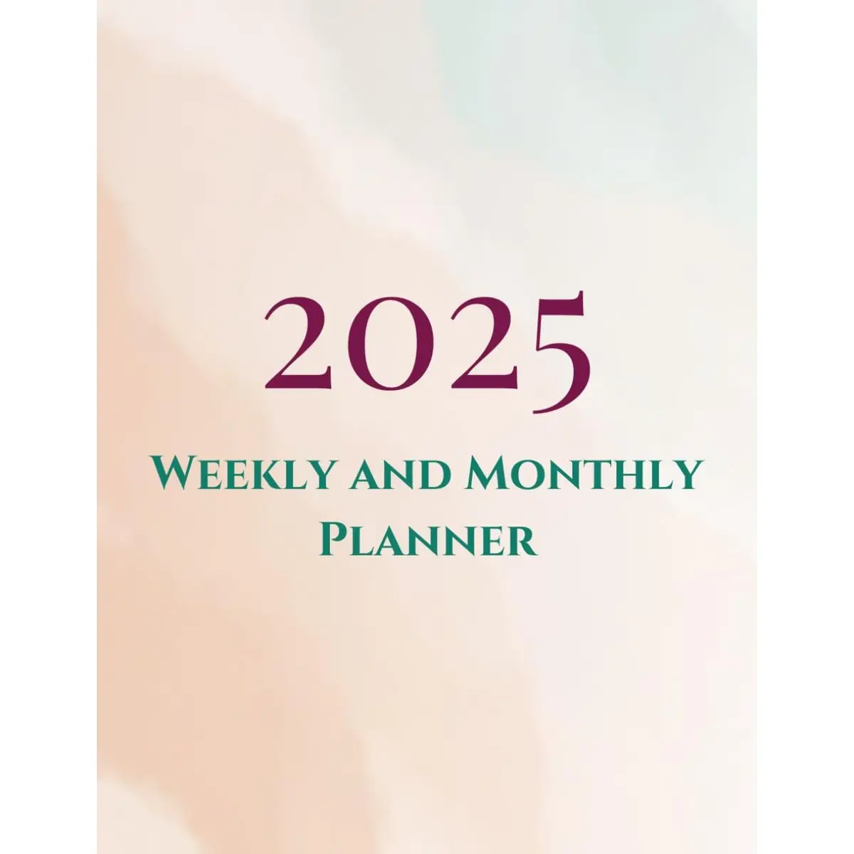 2025 Weekly and Monthly Planner: Large 8.5x11 inches with beautiful, organized pastel interior pages: 12-Month Calendar | January to December 2025 | ... or anyone looking to stay on track year long Paperback – December 20, 2024