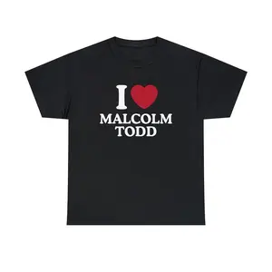I Love Malcolm Todd Shirt