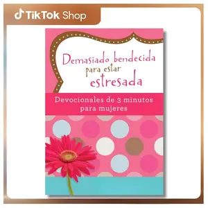 (Demasiado bendecida para estar estresada) Too Blessed to Be Stressed: 3-Minute Devotionals for Women (Spanish Edition) --  Debora M. Coty - Paperback