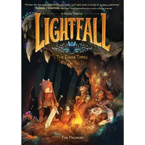 Lightfall: The Dark Times: A Graphic Novel (Lightfall: Volume Number 3) by Tim Probert||Tim Probert [Paperback Book]