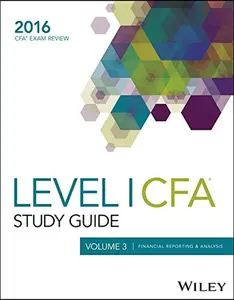 USED-Wiley Study Guide for 2016 Level I CFA Exam: Financial Reporting & Analysis (Volume 3) (Unknown)