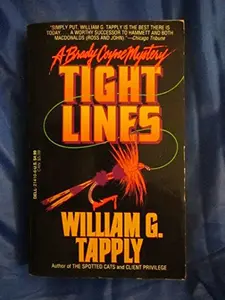 USED-Tight Lines: A Brady Coyne Mystery by William G. Tapply (Unknown)