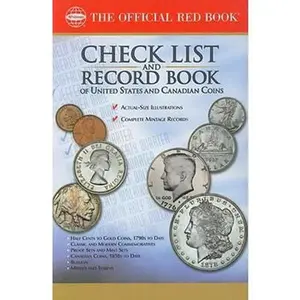USED-The Official Red Book Check List and Record Book of United States and Canadian Coins by Whitman Publishing (Paperback)