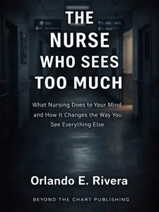 The Nurse Who Sees Too Much