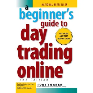 A Beginner's Guide to Day Trading Online (2nd edition) Paperback – January 19, 2007