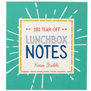 101 Tear-Off Lunchbox Notes, Inspirational Quotes and Encouragement for Kids, Space to Write Personal Message Paperback – September 15, 2018