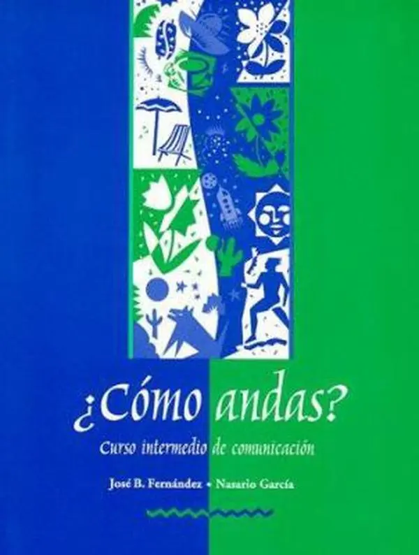 USED Book - ?c?mo Andas? Curso Intermedio de Comunicaci?n by Fernandez, Jose B. (Paperback) - english
