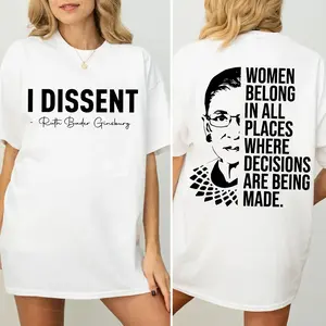 I Dissent Ruth Bader Ginsburg Tshirt/Sweatshirt/Hoodie, Feminist Quote Graphic Tee, Inspirational Women Empowerment Shirt for Men and Women