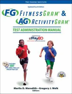 USED-Fitnessgram & Activitygram Test Administration Manual-Updated 4th Edition by The Cooper Institute (Paperback)