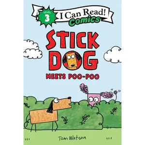Stick Dog Meets Poo-Poo (I Can Read Comics Level 3) by Tom Watson||Tom Watson [Hardback Book]