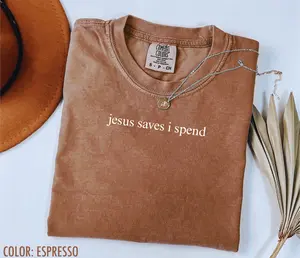 Comfort Colors jesus saves i spend Graphic T-Shirt