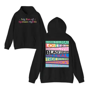 Big Fan Of Human Rights Shirt, Equal Rights Shirt, Human Rights, Trans Rights, LGBT Pride Anti Trump Tshirt - Sweatshirt - Hoodie, Raise Kind Humans Tee, Equality Awareness, Love Is Love LGBTQ Pride