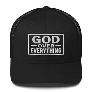 GOD OVER EVERYTHING Trucker Cap