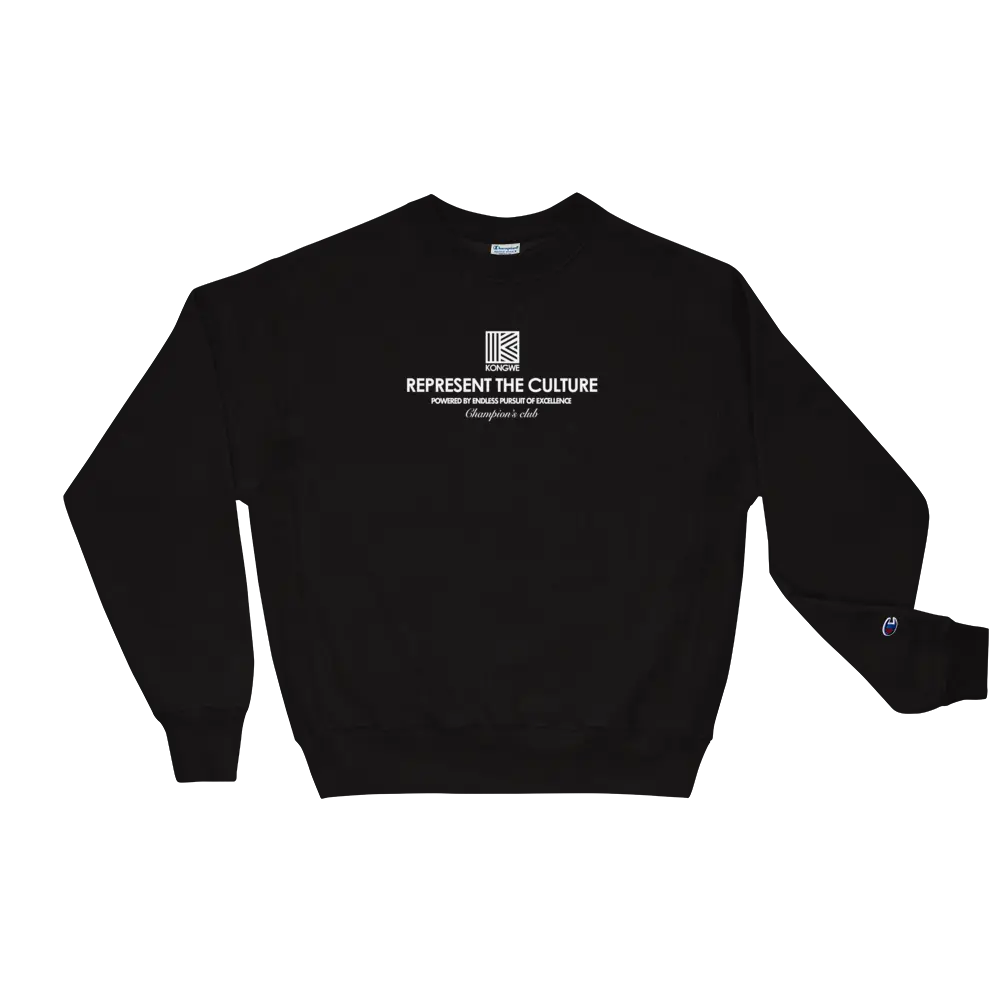 REPRESENT THE CULTURE Champion Sweatshirt