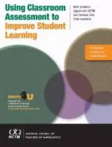 USED-Using Classroom Assessment to Improve Student Learning: Math Problems Aligned with NCTM and Common Core State Standards by Anne Collins (Paperback)