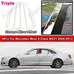 07-13 MB S Class W221 S550 S63 6Pcs Glossy Chrome PC Material Mirror Effect Car Door Window B C Pillar Post Cover Trim