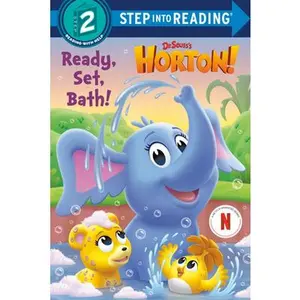 Ready, Set, Bath! (Dr. Seuss's Horton!) -- Megan Roth, Paperback