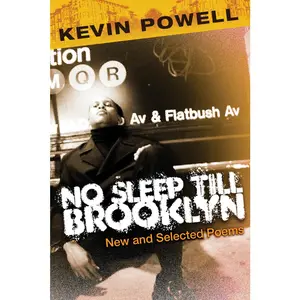 No Sleep Till Brooklyn: New and Selected Poems by Powell, Kevin (Paperback) - Used